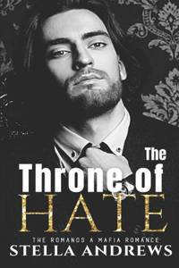 Throne of Hate: A mafia romance