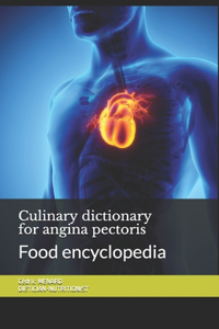 Culinary dictionary for angina pectoris