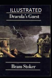 Dracula's Guest Illustrated