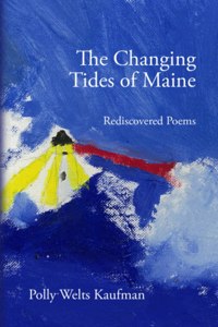 Changing Tides of Maine: Rediscovered Poems