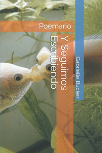Y Seguimos Escribiendo