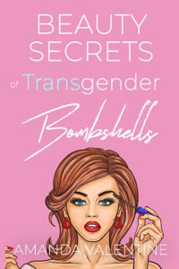 Beauty Secrets of Transgender Bombshells