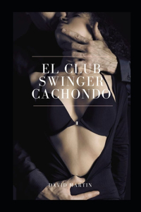 El club swinger cachondo