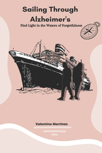 Sailing Through Alzheimer's