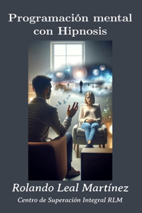 Programación mental con Hipnosis