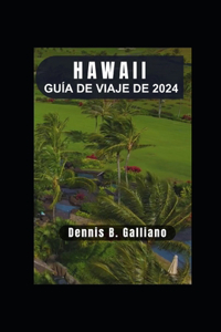 Guía de Viaje de Hawaii 2024