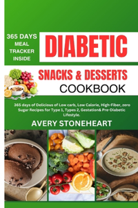 Diabetic Snacks and Desserts Cookbook