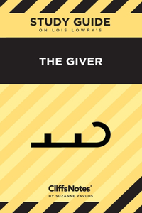 CliffsNotes on Lowry's The Giver