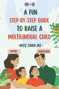 fun step-by-step guide to raise a multilingual child