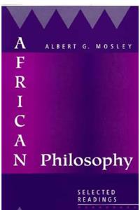 African Philosophy: Selected Readings