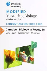 Modified Mastering Biology with Pearson Etext -- Standalone Access Card -- For Campbell Biology in Focus