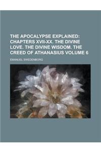 The Apocalypse Explained Volume 6