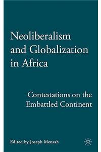 Neoliberalism and Globalization in Africa