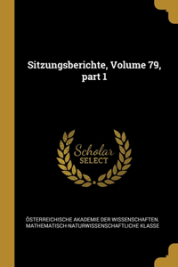 Sitzungsberichte, Volume 79, part 1