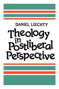 Theology in Postliberal Perspective