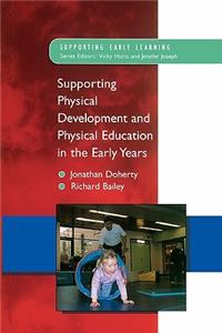 Supporting Physical Development in the Early Years