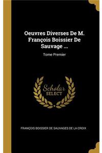 Oeuvres Diverses De M. François Boissier De Sauvage ...