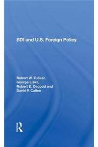 SDI and U.S. Foreign Policy