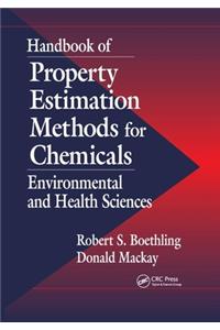 Handbook of Property Estimation Methods for Chemicals