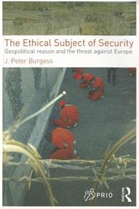 The Ethical Subject of Security