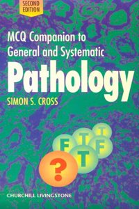Mcq Companion to General & Systematic Pathology