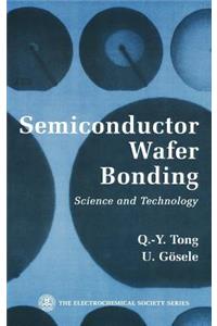Semiconductor Wafer Bonding