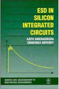 ESD in Silicon Integrated Circuits: An Introduction to Device Physics and Protection