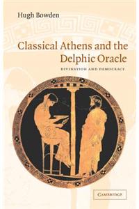 Classical Athens and the Delphic Oracle