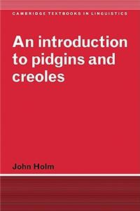 Introduction to Pidgins and Creoles