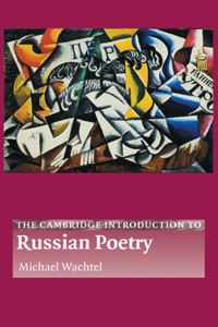 Cambridge Introduction to Russian Poetry