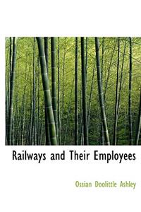 Railways and Their Employees