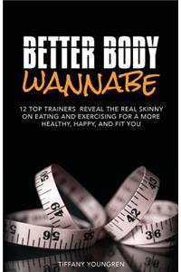 Better Body Wannabe