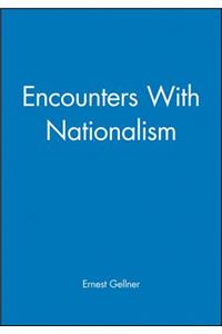 Encounters with Nationalism