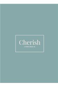 Cherish