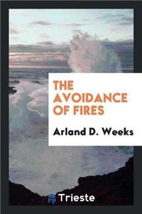 Avoidance of Fires