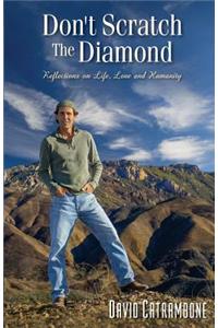 Don't Scratch the Diamond
