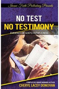 No Test No Testimony