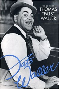 The Genius Of Thomas 'Fats' Waller