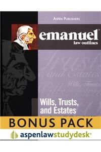 Wills, Trusts, and Estates (Emanuel Law Outlines)