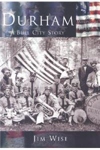 Durham A Bull City Story