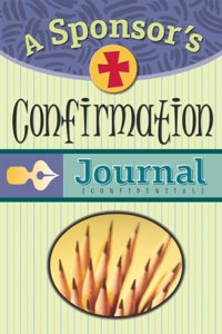 A Sponsor's Confirmation Journal
