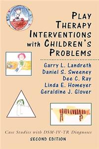 Play Therapy Interventions with Children's Problems