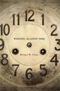 Writing Against Time