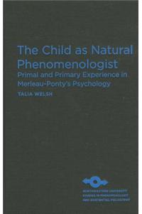 Child as Natural Phenomenologist