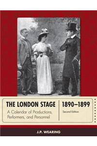 London Stage 1890-1899