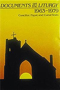 Documents on the Liturgy: 1963-1979