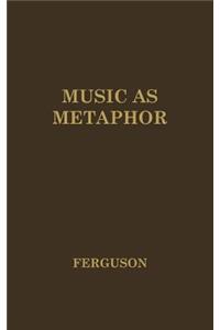 Music as Metaphor