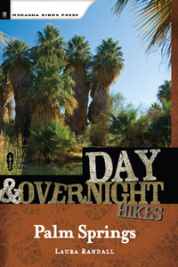 Day and Overnight Hikes: Palm Springs