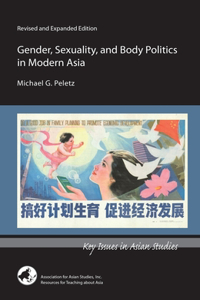 Gender, Sexuality, and Body Politics in Modern Asia