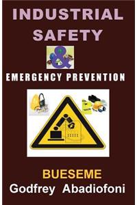 Industrial Safety and Emergency Prevention
